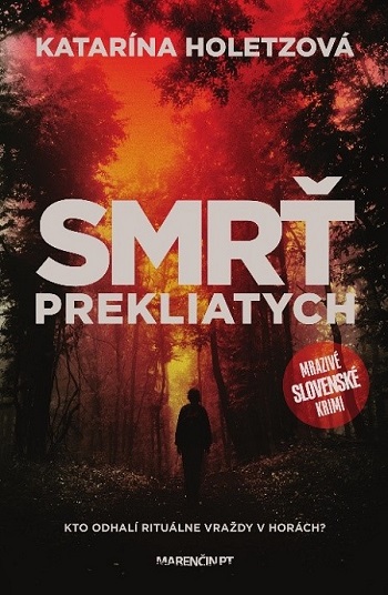 Smrť prekliatych - kto odhalí rituálne vraždy v horách